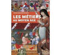 Les Métiers au Moyen Age (HISTOIRE - HISTOIRE)
