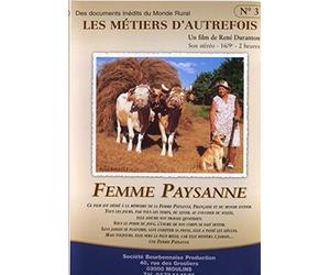 Les métiers d'autrefois /vol.3 : femme paysanne [Francia] [DVD]