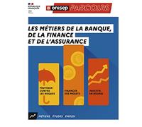 Les métiers de la banque, de la finance et de l'assurance