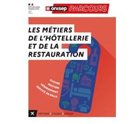 Les métiers de l'hôtellerie et de la restauration