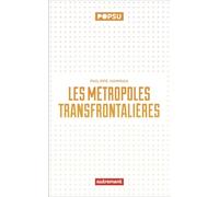 Les métropoles transfrontalières
