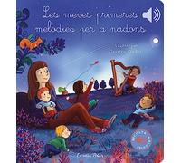 Les Meves Primeres Melodies Per A Nadons