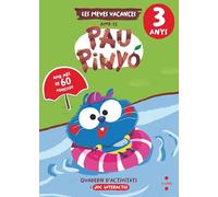 Les Meves Vacances Amb El Pau Pinyó - 3 Anys