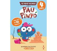 Les Meves Vacances Amb El Pau Pinyó - 4 Anys