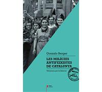 Les Milicies Antifeixistes De Catalunya: Voluntaris per la llibertat: 62 (Referències)