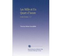 Les Mille et Un Quart-d'heure: Contes Tartares. V. 3