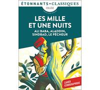 Les mille et une nuits: Ali Baba, Aladdin, Sindbad, Le Pêcheur
