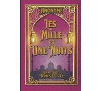 Les Mille et Une Nuits Livre III : Tomes VI à IX Édition intégrale et annotée: édition collector