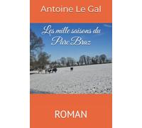 Les mille saisons du Parc Braz