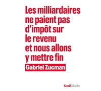 Les Milliardaires ne paient pas d impôt sur le revenu et nous allons y mettre fin