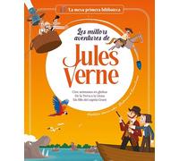 LES MILLORS AVENTURES DE JULES VERNE. VOL. 2: Cinc setmanes en globus / De la Terra a la Lluna / Els fills (LA MEVA PRIMERA BIBLIOTECA)