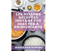 Les millors receptes Instant Pot 2023 per a principiants: Receptes per guanyar energia!