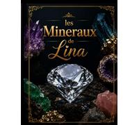 Les Minéraux de Lina