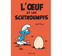 Les mini-récits Schtroumpfs - Tome 3 - L' uf et les Schtroumpfs (Dupuis Jeunesse, 1ère lecture)
