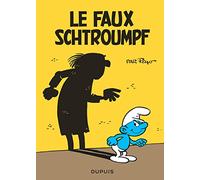 Les mini-récits Schtroumpfs - Tome 4 - Le faux Schtroumpf (Dupuis Jeunesse, 1ère lecture)