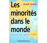 Les Minorites Dans Le Monde. Faits Et Analyses