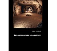 Les Miracles de la Caverne