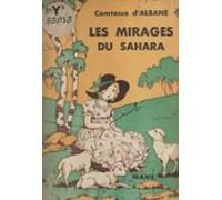 Les Mirages Du Sahara (ebook)