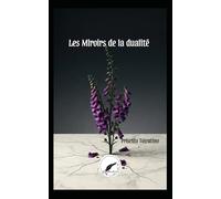 Les Miroirs de la dualité
