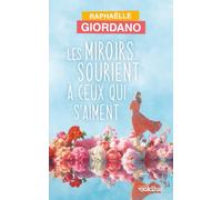 Les miroirs sourient à ceux qui s'aiment