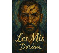Les Mis: An Adaptation of Victor Hugo's Masterwork Les Misérables (Angel Donor Classics)