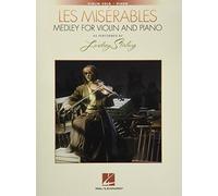Les miserables medley for violin and piano violon -livre +partition: As Performed by Lindsey Stirling