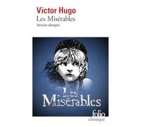 Les Misérables: Version abrégée d'après la comédie musicale