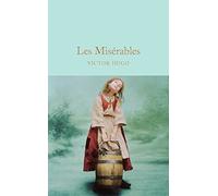 Les Misérables: Victor Hugo (Macmillan Collector’s Library)