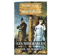 Les Misérables: Volume 3 - Marius (Skylark Classics)