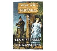 Les Misérables: Volume 4 - Saint-Denis (Skylark Classics)