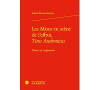 Les Mises en scène de l'effroi, Titus Andronicus (France et Angleterre): 1