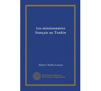 Les missionnaires français au Tonkin