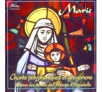 les Moines de l'Abbaye d'Aiguebelle - Marie