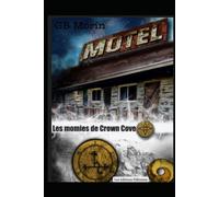 Les momies de Crown Cove