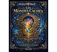 Les Mondes Cachés - Univers Secrets à Explorer: Illustrations artistiques à colorer: 1