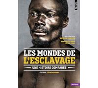 Les Mondes de l'esclavage: Une histoire comparée (Points Histoire)