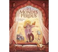 Les Mondes perdus - Tome 3 - Les bibliothèques de Pergame