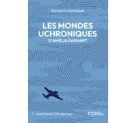 Les Mondes Uchroniques Damelia Earhart (ebook)