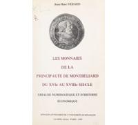 Les Monnaies De La Principauté De Montbéliard Du Xvie Au Xviiie Siècle