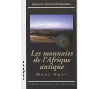 Les monnaies de l'Afrique antique: 400 av. J.-C - 40 ap. J.C.