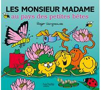 Les Monsieur Madame au pays des petites bêtes