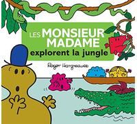 Les Monsieur Madame explorent la jungle
