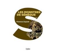 Les Monstres De Sénèque (ebook)
