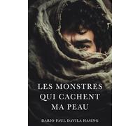 Les Monstres Qui Cachent Ma Peau (LES DOUZE CHEMINS DE LA TRANSFORMATION)