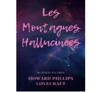 Les Montagnes Hallucinées (ebook)