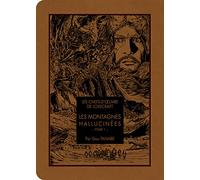 Les montagnes hallucinées: Tome 1: 01