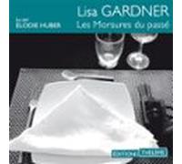 Les Morsures Du Passé (audiolibro)