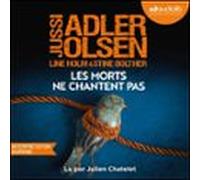 Les Morts Ne Chantent Pas - La Onzième Enquête Du Département V (audio