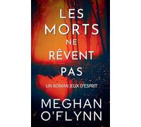 Les Morts Ne Rêvent Pas: Un Roman Jeux d'Esprit (1)