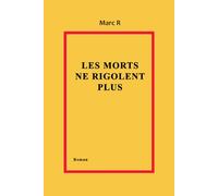 Les morts ne rigolent plus